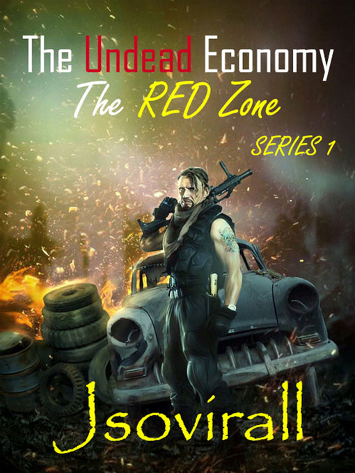 Title details for The Undead Economy by Jsovirall - Available